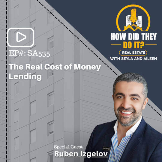 SA535 Ruben Izgelov Real Cost of Money Lending
